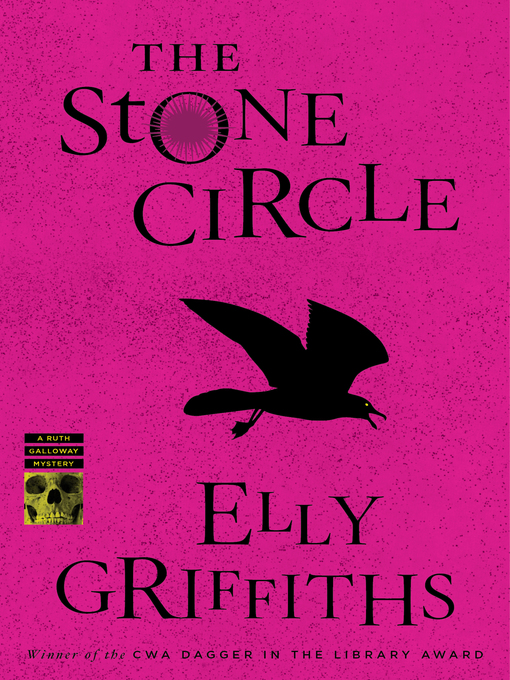 Title details for The Stone Circle by Elly Griffiths - Wait list